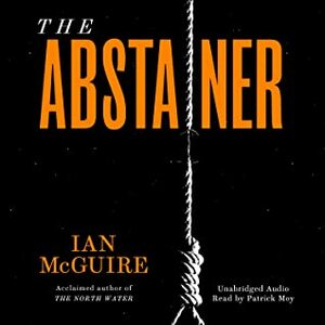 The Abstainer by Ian McGuire