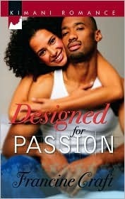 Designed For Passion by Francine Craft