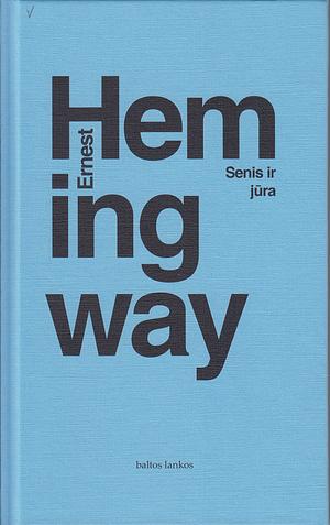 Senis ir jūra by Ernest Hemingway