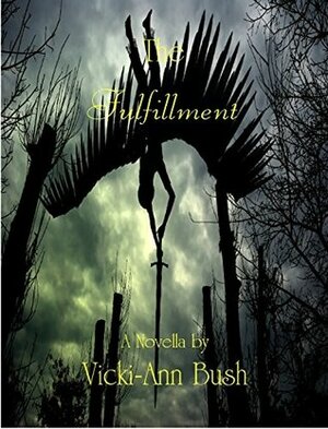 Fulfillment by Vicki-Ann Bush