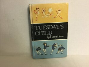 Tuesday's Child by Nancy Baron
