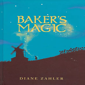 Baker's Magic by Diane Zahler