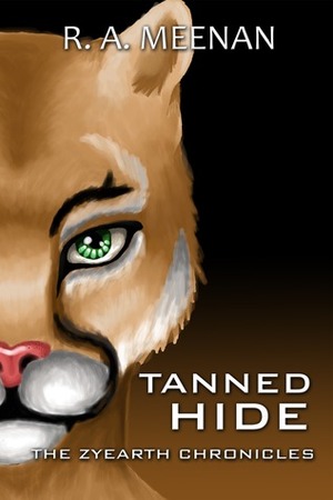 Tanned Hide by R.A. Meenan