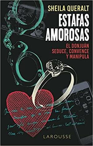 Estafas amorosas by Sheila Queralt Estévez