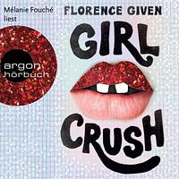 Girlcrush by Florence Given