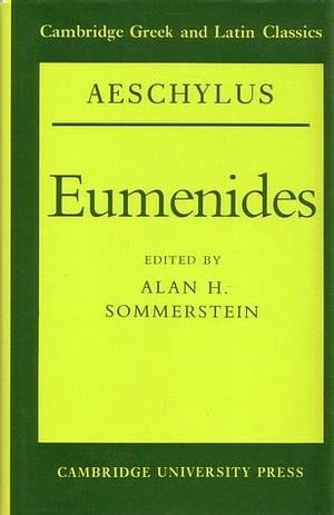 Eumenides by Aeschylus, Alan H. Sommerstein