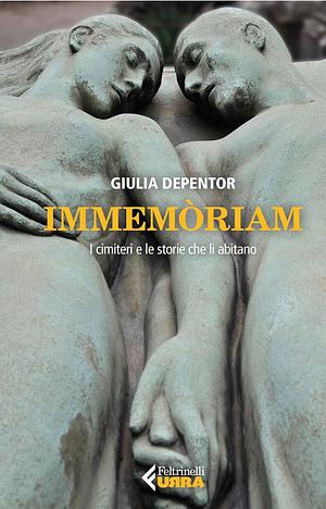 Immemoriam  by Giulia Depentor