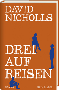 Drei auf Reisen by David Nicholls