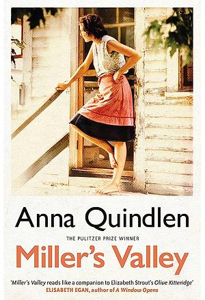 Miller's Valley by Anna Quindlen