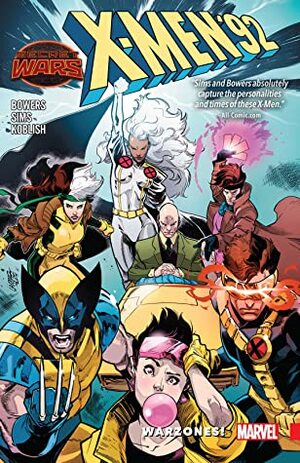 X-Men '92, Vol. 0: Warzones! by Chad Bowers, Scott Koblish, Chris Sims