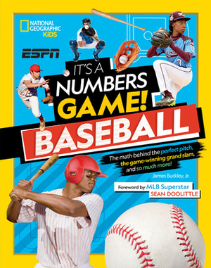 It's a Numbers Game! Baseball by James Buckley Jr