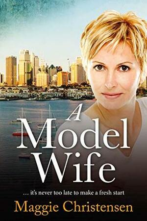 A Model Wife by Maggie Christensen