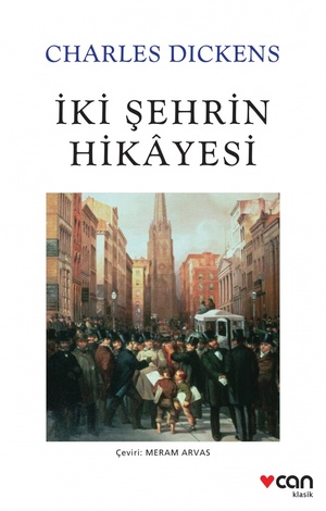 İki Şehrin Hikayesi by Charles Dickens