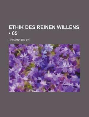 Ethik Des Reinen Willens (65) by Hermann Cohen