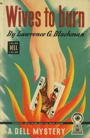 Wives to Burn by Lawrence G. Blochman
