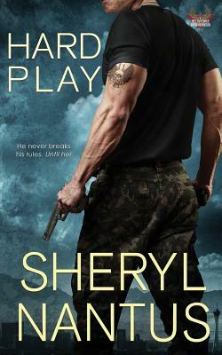 Hard Play by Sheryl Nantus