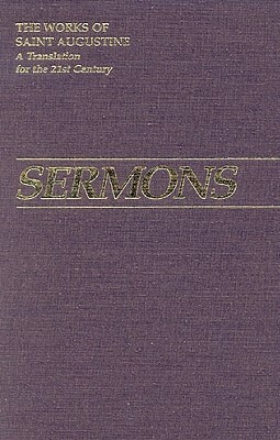 Sermons 306-340 by Saint Augustine, Saint Augustine