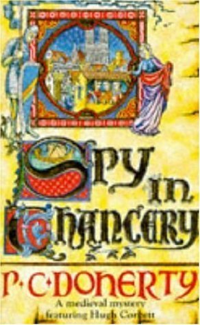 Spy in Chancery by Paul Doherty