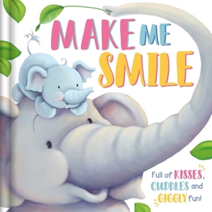 Make Me Smile by Igloobooks