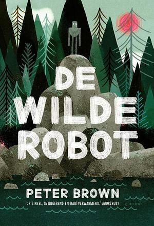 De wilde robot by Peter Brown