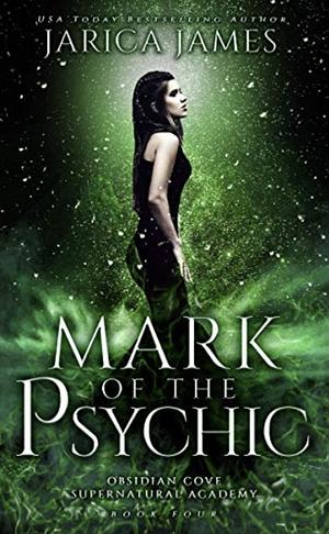 Mark of the Psychic by Jarica James