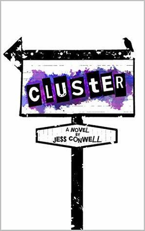 Cluster by Jessica Conwell