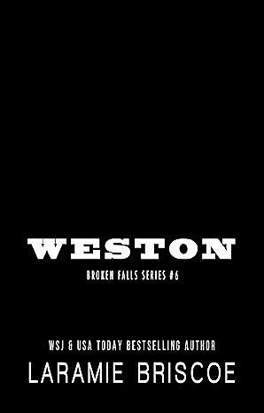 Weston by Laramie Briscoe