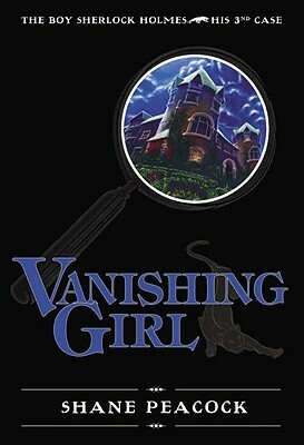 Vanishing Girl by Shane Peacock