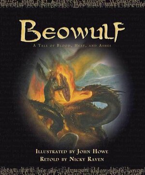 Beowulf: A Tale of Blood, Heat, and Ashes by Nicky Raven