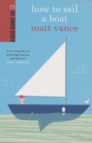 How to sail a boat by Matt Vance