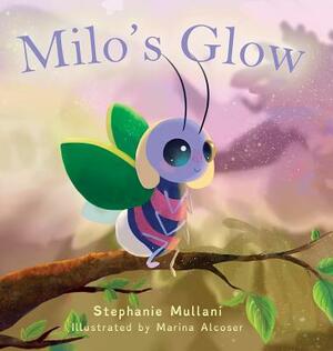 Milo's Glow by Stephanie Mullani