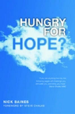 Hungry for Hope? by Nick Baines