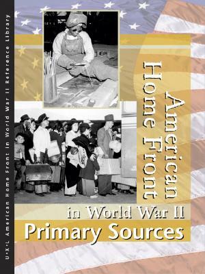 American Homefront in World War II: Primary Sources by Allison McNeill