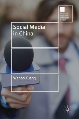 Social Media in China by Wenbo Kuang