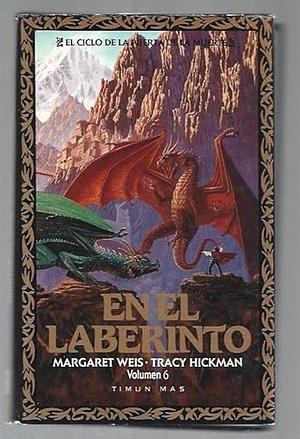 En el laberinto by Tracy Hickman, Margaret Weis