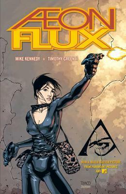 Aeon Flux by Timothy Green II, Mike Kennedy