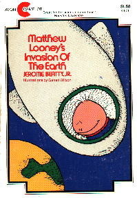 Matthew Looney's Invasion of the Earth by Gahan Wilson, Jerome Beatty Jr.
