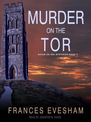 Murder on the Tor by Frances Evesham