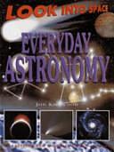 Everyday Astronomy by Jon Kirkwood