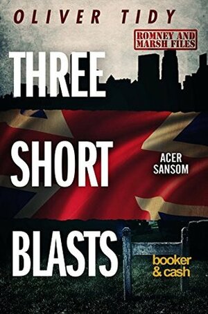 Three Short Blasts by Oliver Tidy