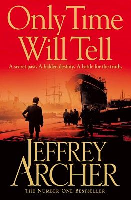 Only Time Will Tell by Jeffrey Archer