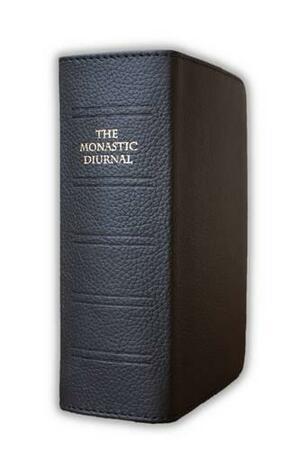 The Monastic Diurnal: The Day Hours of the Monastic Breviary in Latin and English by Catholic Church