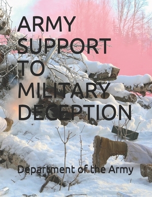 Army Support to Military Deception by Department of the Army