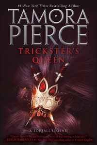 Trickster's Queen by Tamora Pierce