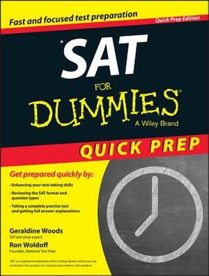 SAT for Dummies 2015 Quick Prep by Ron Woldoff, Geraldine Woods