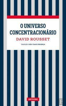 O Universo Concentracionário by David Rousset