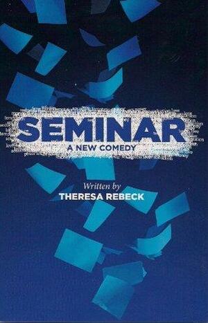 Seminar: A New Comedy by Theresa Rebeck