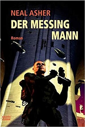 Der Messingmann by Neal Asher