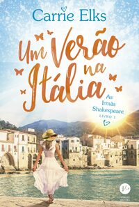 Um Verão na Itália by Carrie Elks