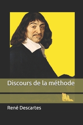 Discours de la méthode by René Descartes